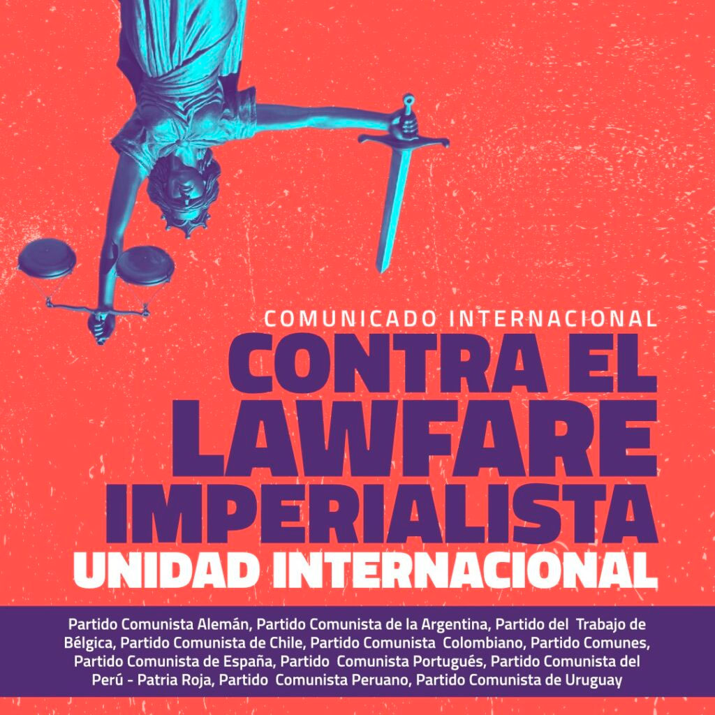 Contra El Lawfare Imperialista Unidad Internacional Diario Octubre 3576