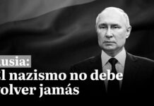 Rusia: El nazismo no debe volver jamás