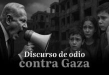 Israel y su discurso de odio contra Gaza