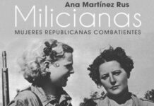 Libro «Milicianas. Mujeres republicanas combatientes», de Ana Martínez Rus. Descarga
