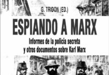 «Espiando a Marx. Informes de la policía secreta y otros documentos sobre Karl Marx»