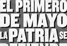 «La Patria se defiende en calles y plazas este viernes Primero de Mayo al amanecer»