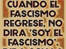 El fascismo no murió: vive, prospera y gobierna.