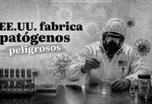 Estados Unidos fabrica patógenos peligrosos
