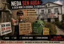 Neda sen auga: a seca non é a escusa, é a deixadez