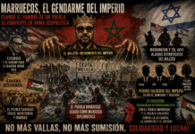 Marruecos, el gendarme del imperio: cuando el hambre de un pueblo se convierte en arma geopolítica