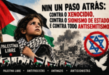 Nin un paso atrás: contra o xenocidio, contra o sionismo de Estado e contra todo antisemitismo