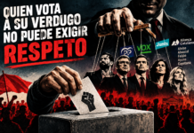 Quien vota a su verdugo no puede exigir respeto.